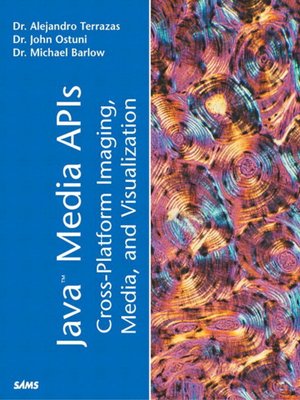 cover image of Java Media APIs: Cross-Platform Imaging, Media and Visualization